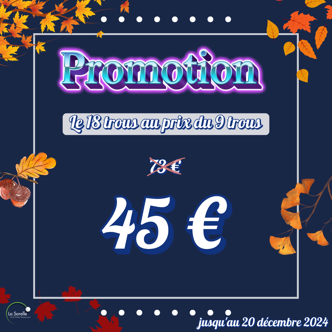 Promotion Green-fee 18 trous au prix du 9 trous